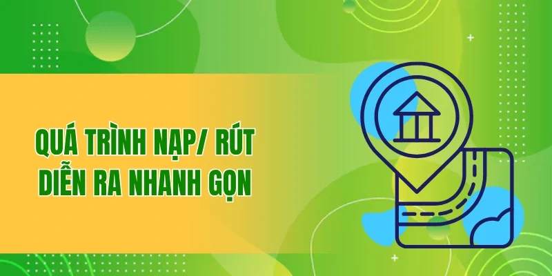 Quá trình rút tiền diễn ra nhanh gọn và rõ ràng